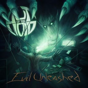 Out of the Void - Evil Unleashed